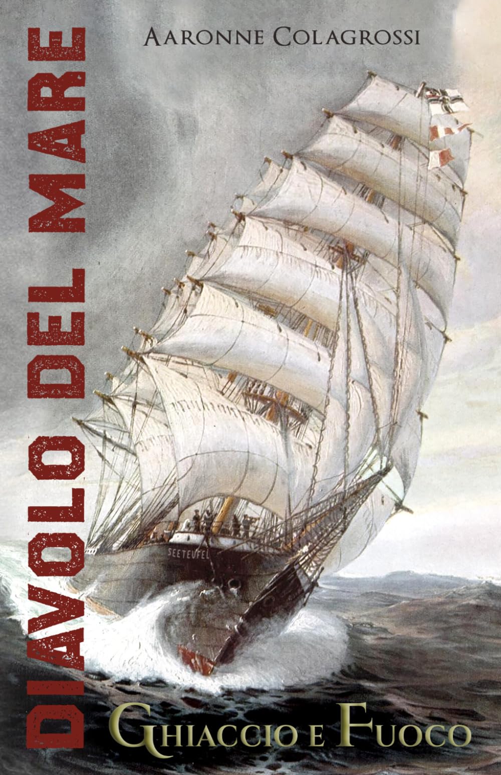 Diavolo del Mare: Ghiaccio e Fuoco: 1
