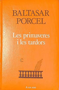 Les primaveres i les tardor...