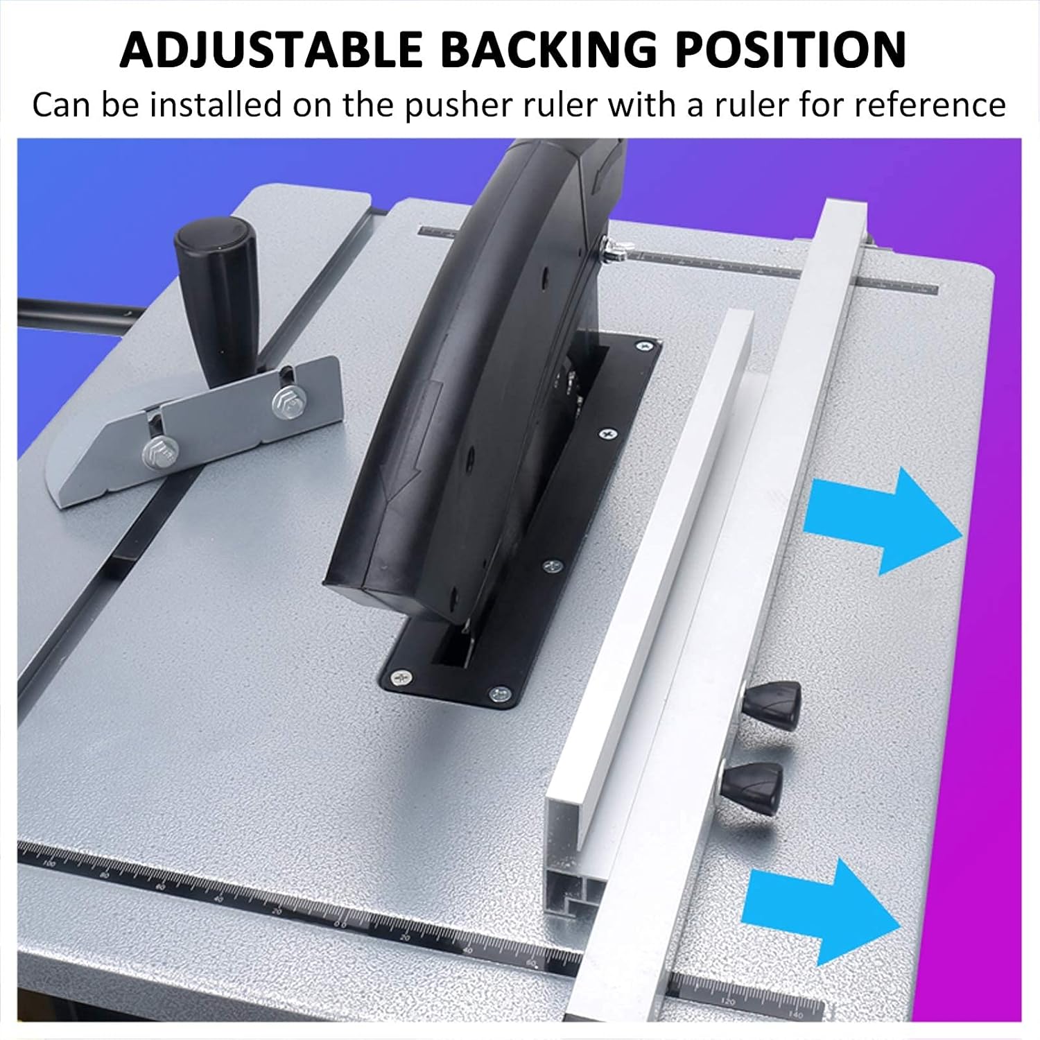 Adjustable backing position with ruler for reference on table saw
