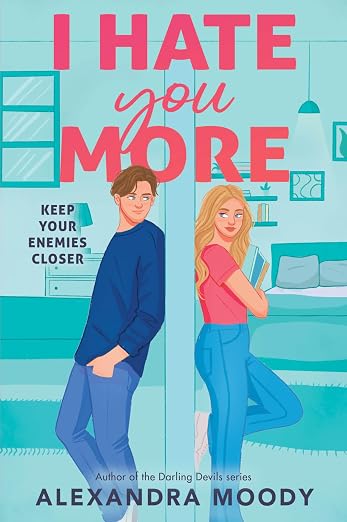 I Hate You More