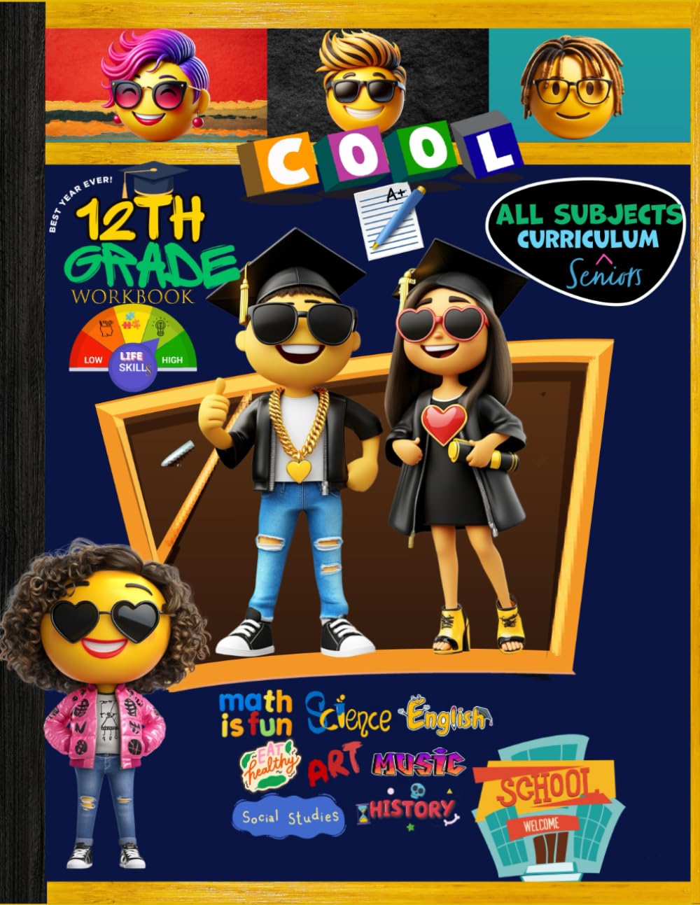 12th Grade All Subjects Workbook: Grade 12 Math Grammar Science Social Studies History Reading Writing Life Skills Lesson All In One Homeschool ... Brag Sheet & End-of-Year-Elevation Form
