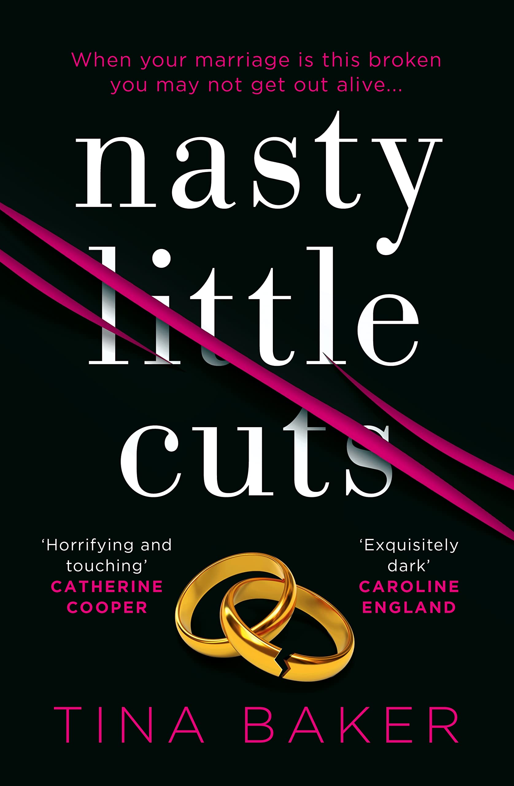 Nasty Little Cuts: from the author of #1 ebook  by Tina Baker HARDBACK
