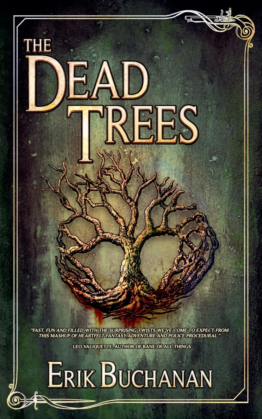 The Dead Trees: The Stalker Chronicles Book 2