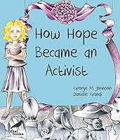 How Hope Became an Activist 1913680002 Book Cover