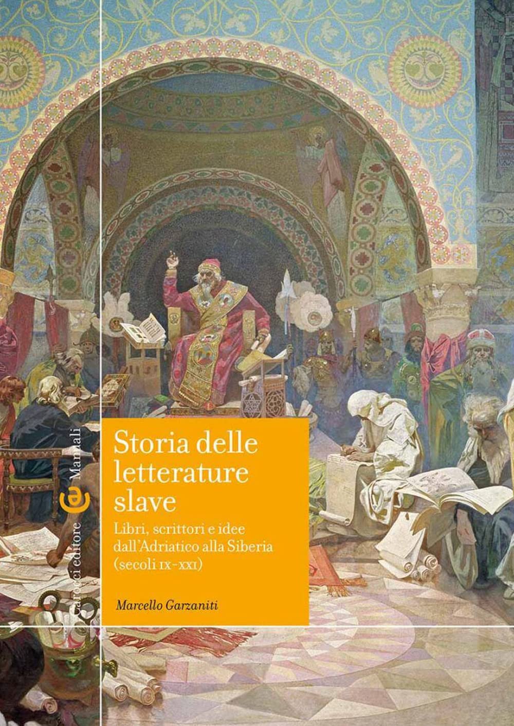 Storia Delle Letterature Slave. Libri, Scrittori E Idee Dall'adriatico Alla Siberia (Secoli IX-XXI) - 4
