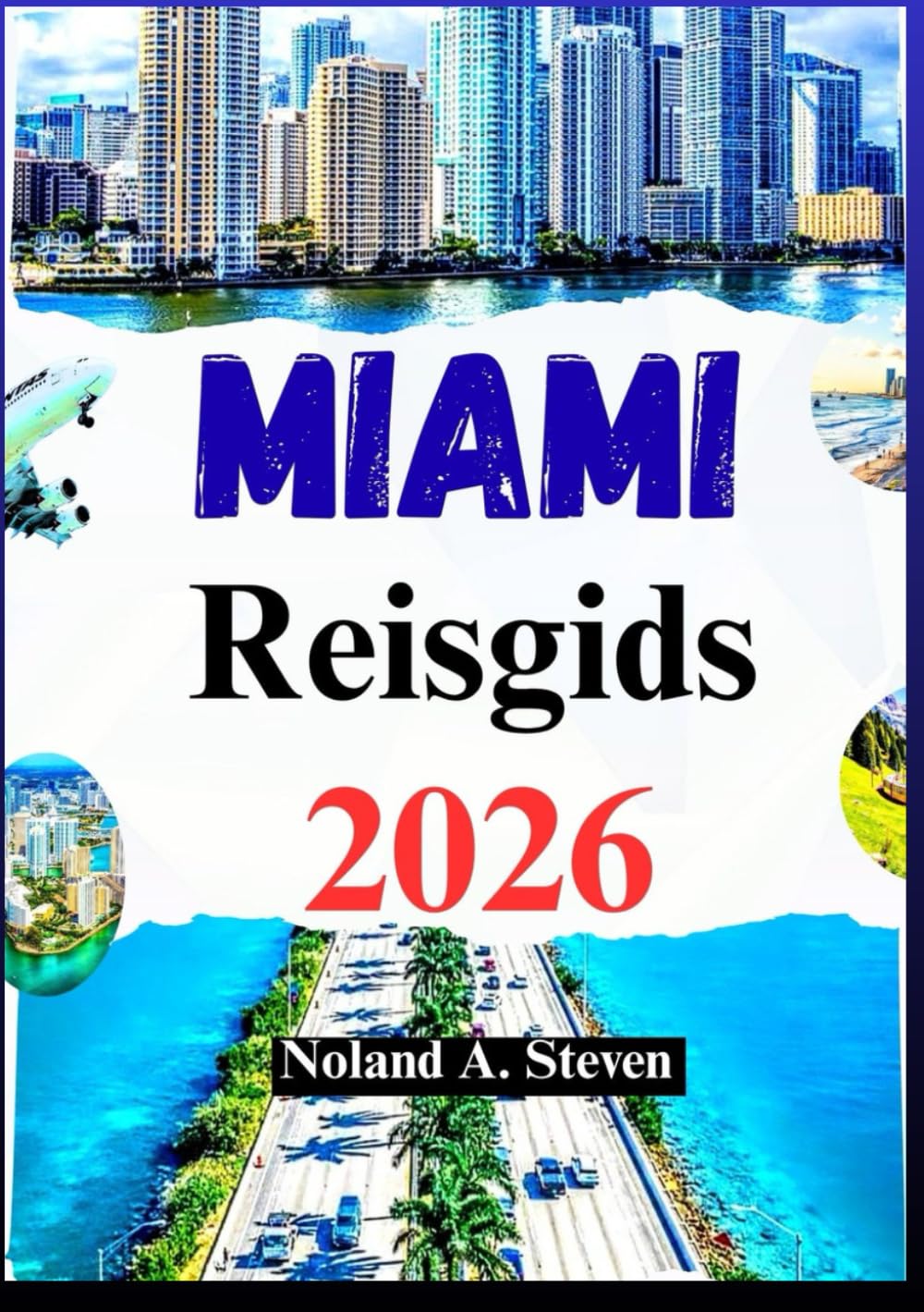 Miami Reisgids 2026: Ontdek de must-see attracties, verborgen juweeltjes, stranden en routes voor uw vakantie