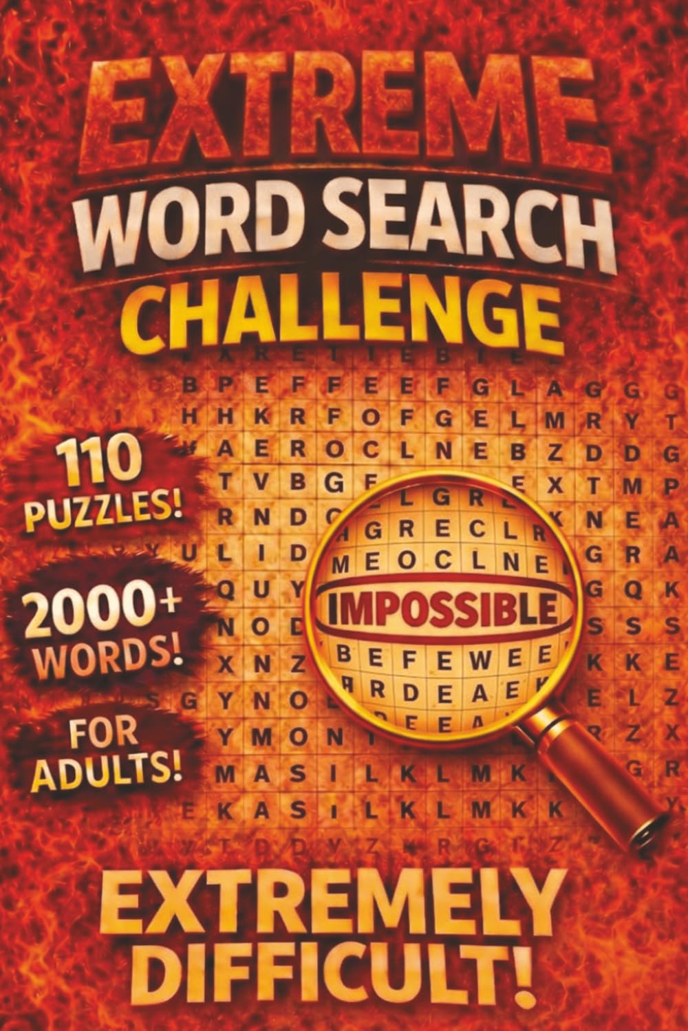 Extremely Hard Word Search Puzzle Book: Adult & Seniors Hard Word Searches with Easy to Read print | 6x9 inches, 110 Pages | 110 Puzzles | 2000+ Words Gifts for Parents Adults and more .