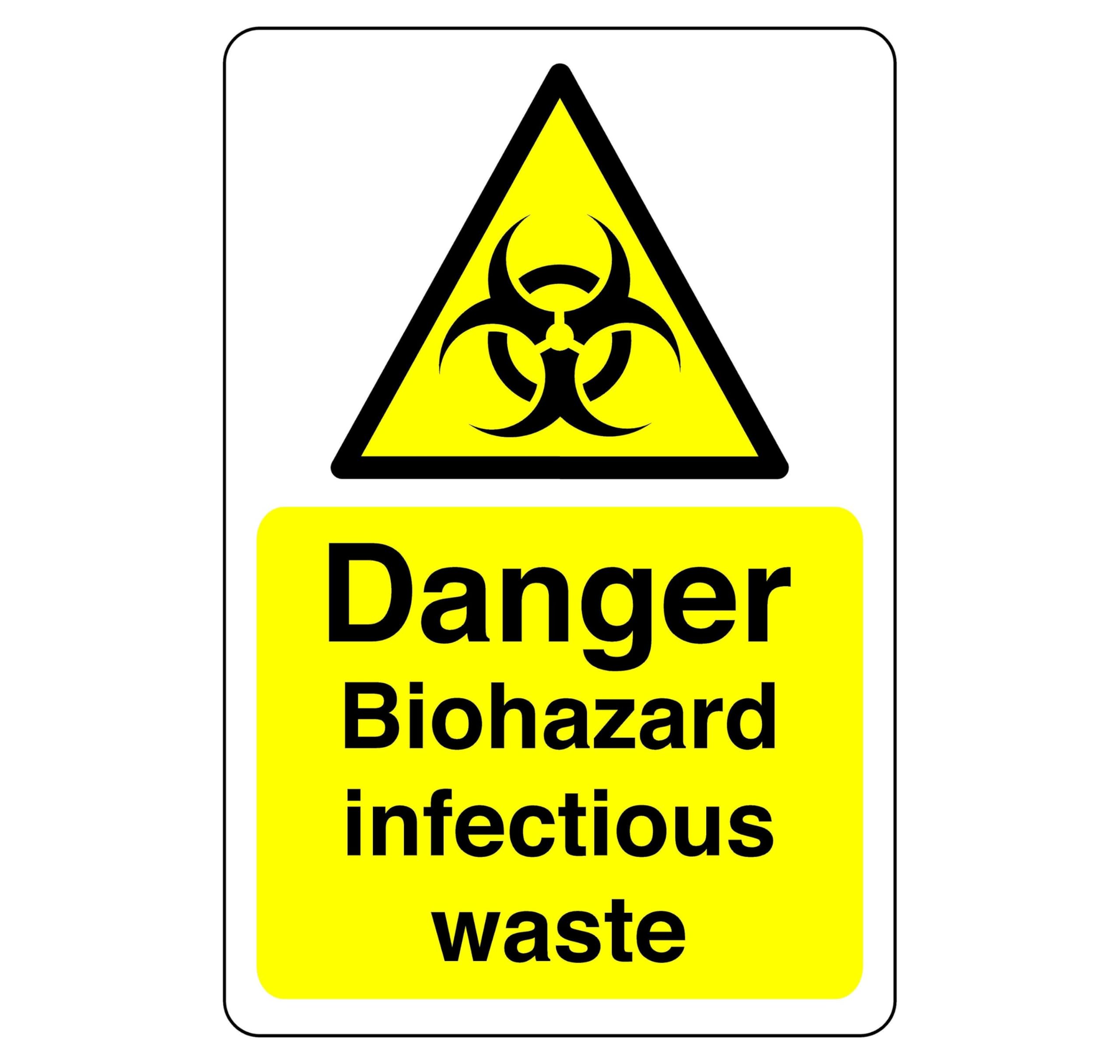 Danger Biohazard infectious waste sign - 1.2mm Rigid plastic for indoor/outdoor usage (300mm x 200mm) Viewing Distance within 7m.