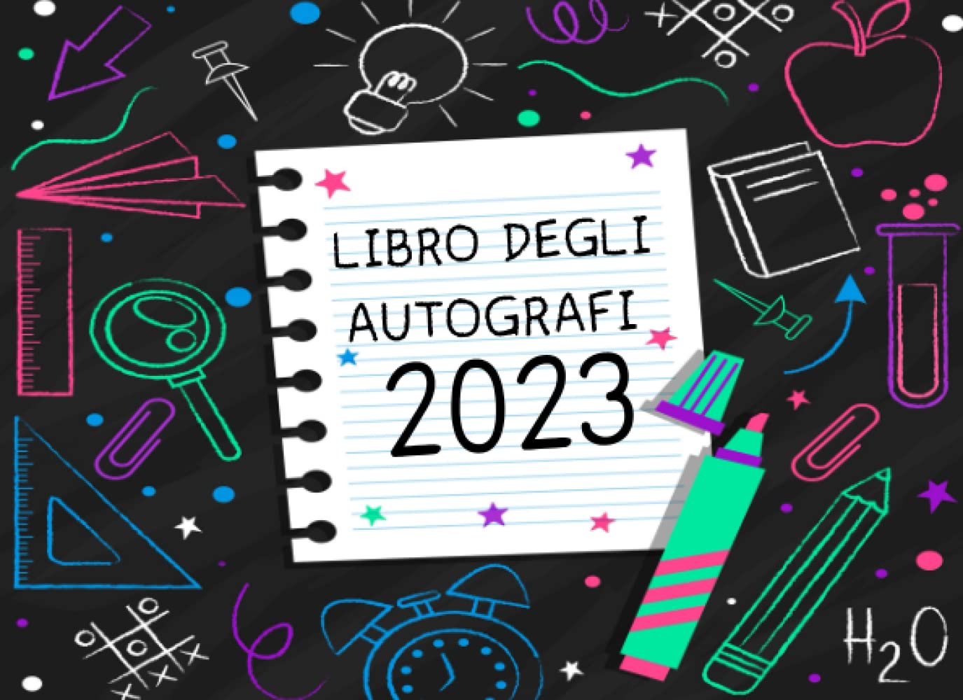 Libro degli autografi 2023: Libro dei ricordi di fine anno scolastico 2023, Libro dei ricordi dell'ultimo giorno di scuola per scrivere autografi, messaggi