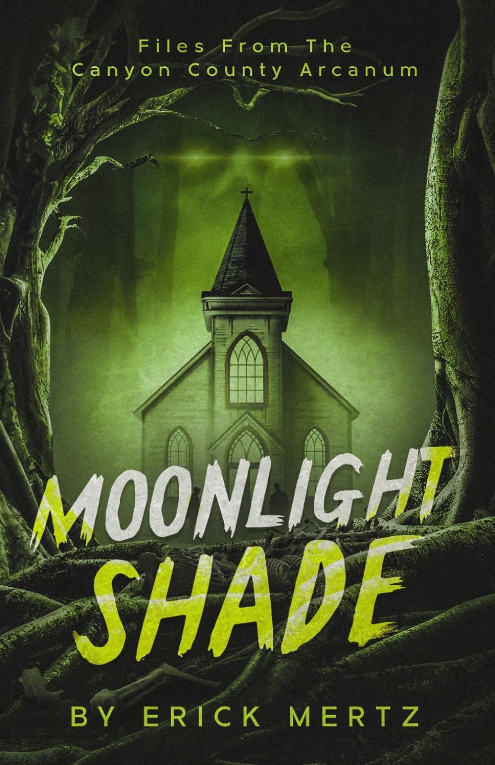 Moonlight Shade: Witness Statements from the Canyon County Arcanum: Paranormal Encounters In Rural Oregon (The Strange Air)