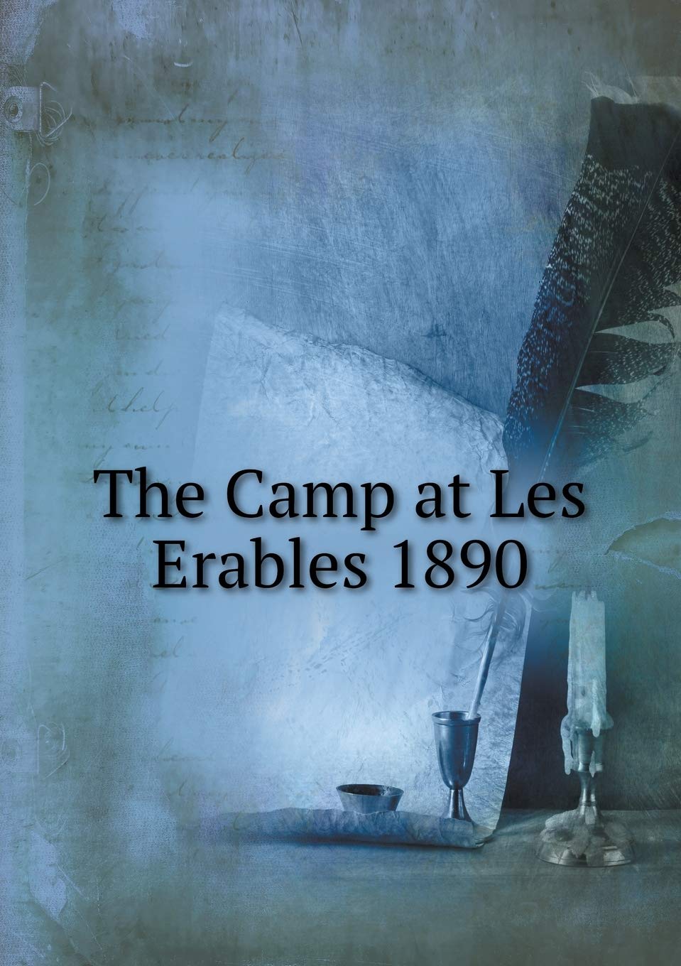 The Camp at Les Erables 1890