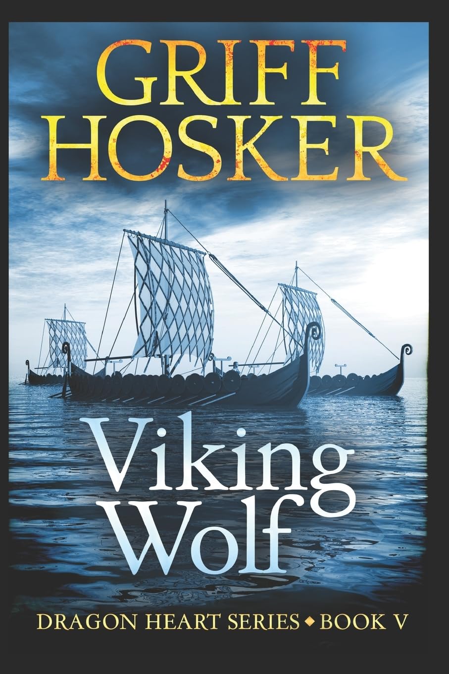Viking Wolf: 5 (Dragonheart)
