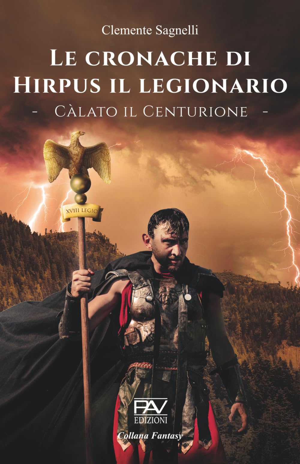 LE CRONACHE DI HIRPUS IL LEGIONARIO: Càlato il Centurione