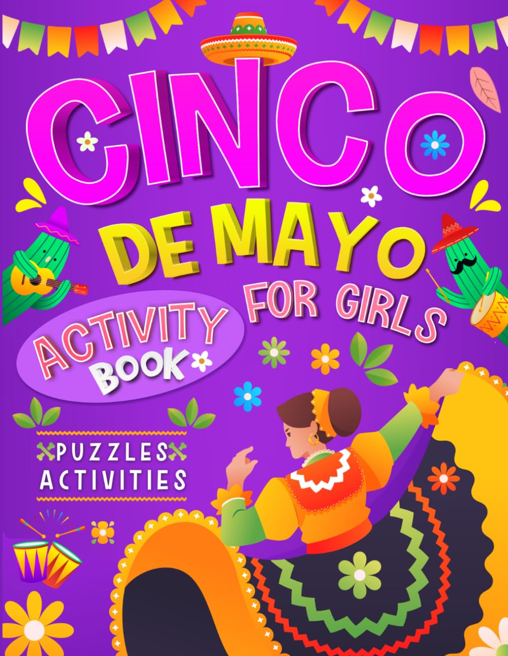 Cinco de Mayo Activity Book for Girls Ages 8–12: 110 Fun Pages of Puzzles, Mazes, Word Search, Sudoku & Coloring Activities