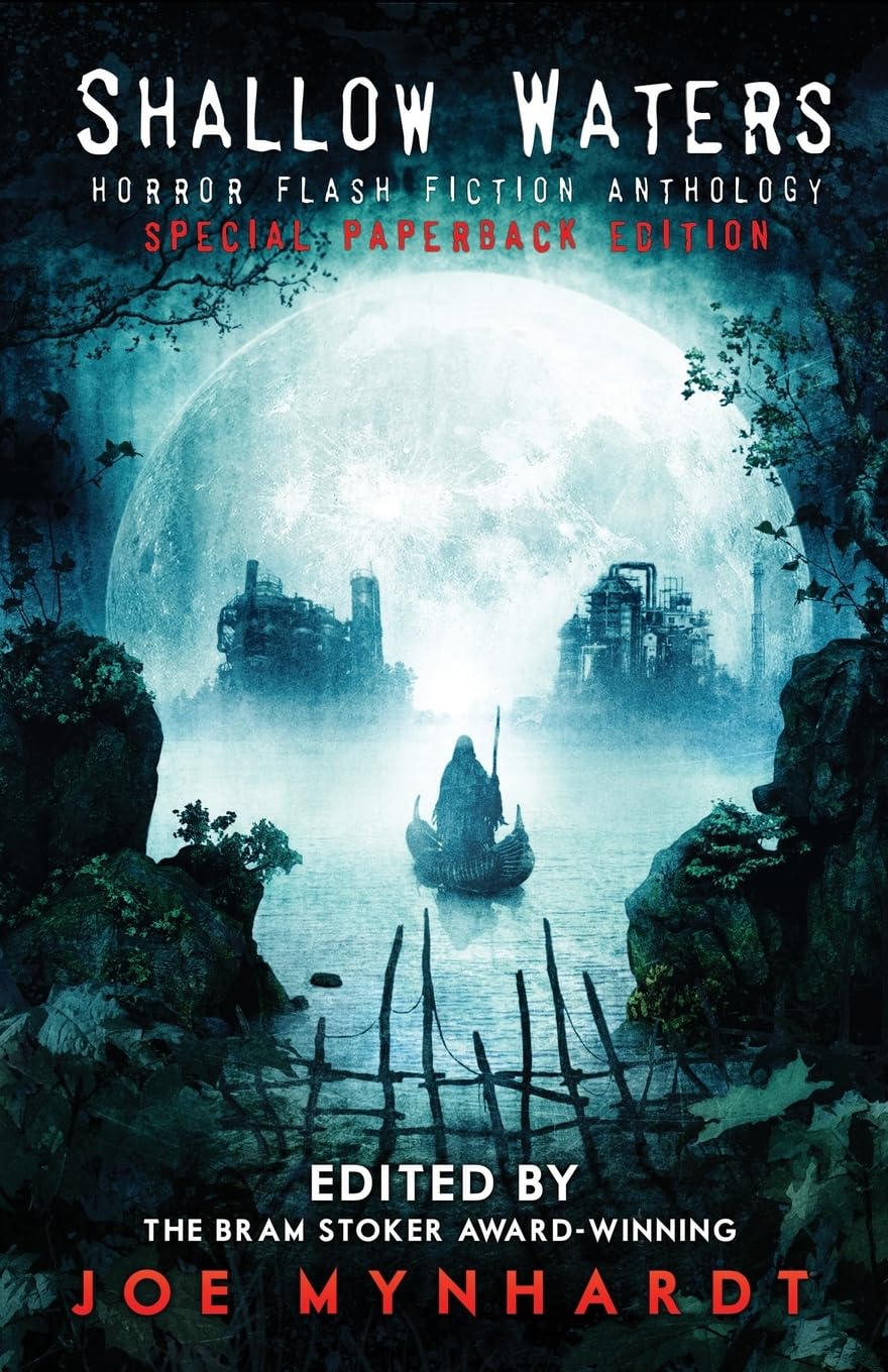Shallow Waters: Horror Flash Fiction Anthology (A Series of Supernatural Stories)