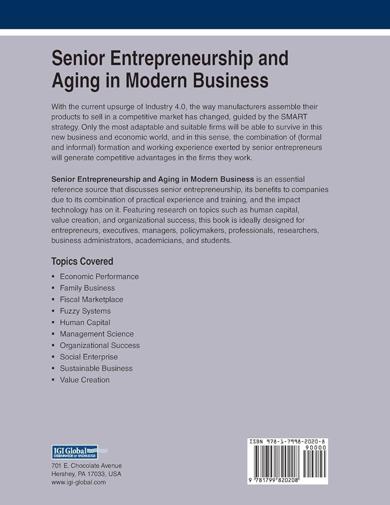 Senior Entrepreneurship and Aging in Modern Business: Saiz-Álvarez Senior Entrepreneurship and Aging in Modern Business: Saiz-Álvarez