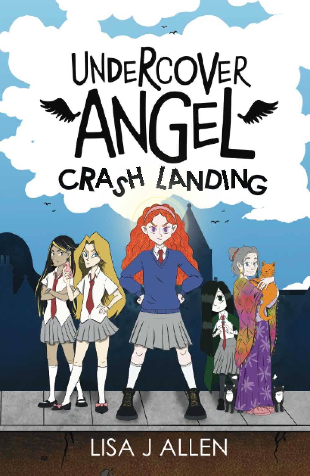 Undercover Angel: Crash Landing: A Heartwarming Story About Friendship, Second Chances and Finding Your Wings