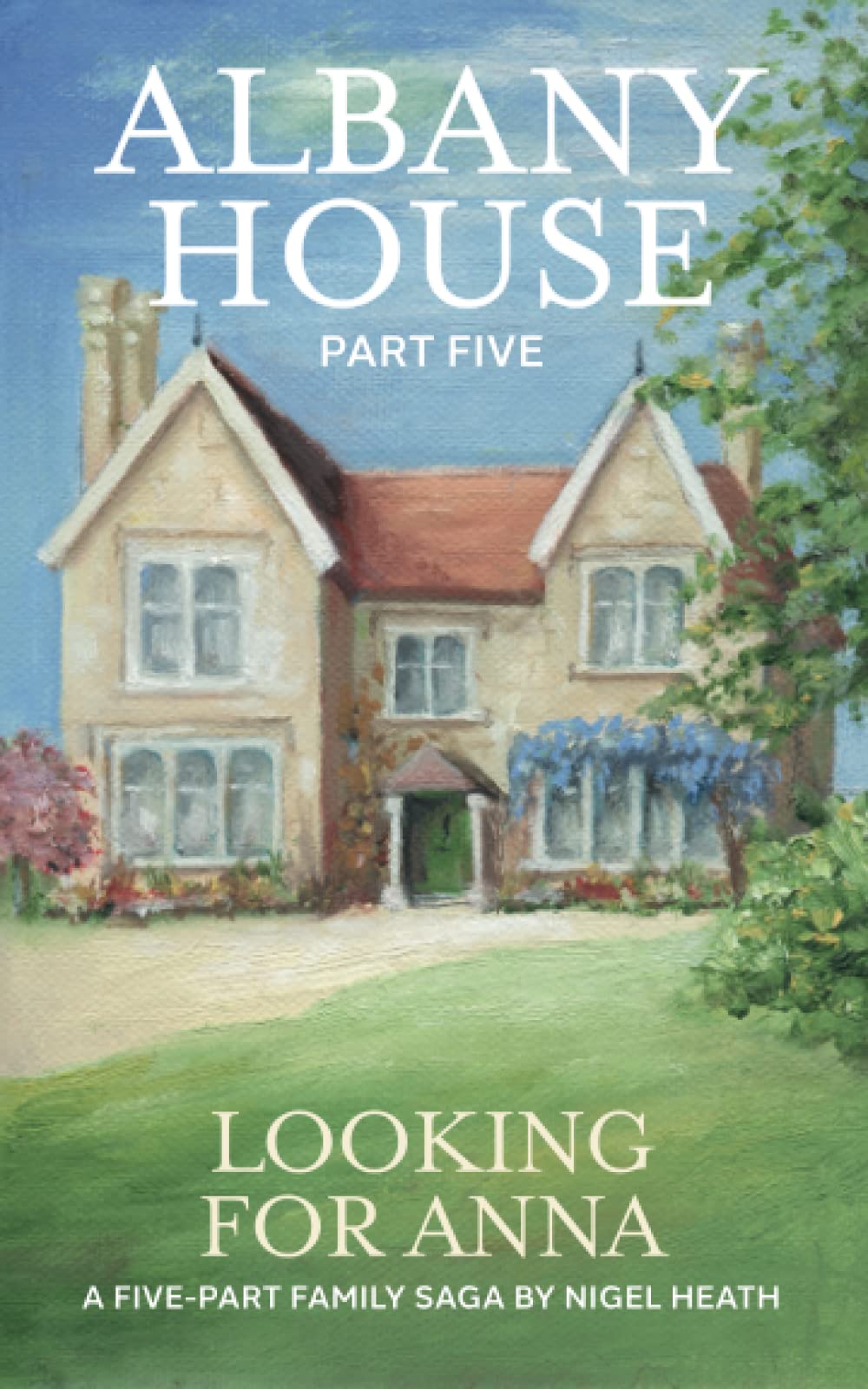 Albany House - Part Five: Looking For Anna