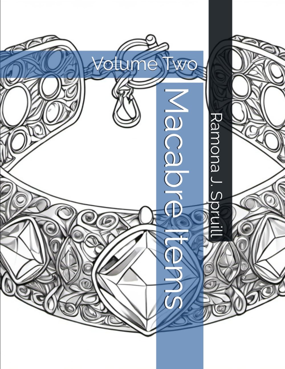 Macabre Items: Volume Two