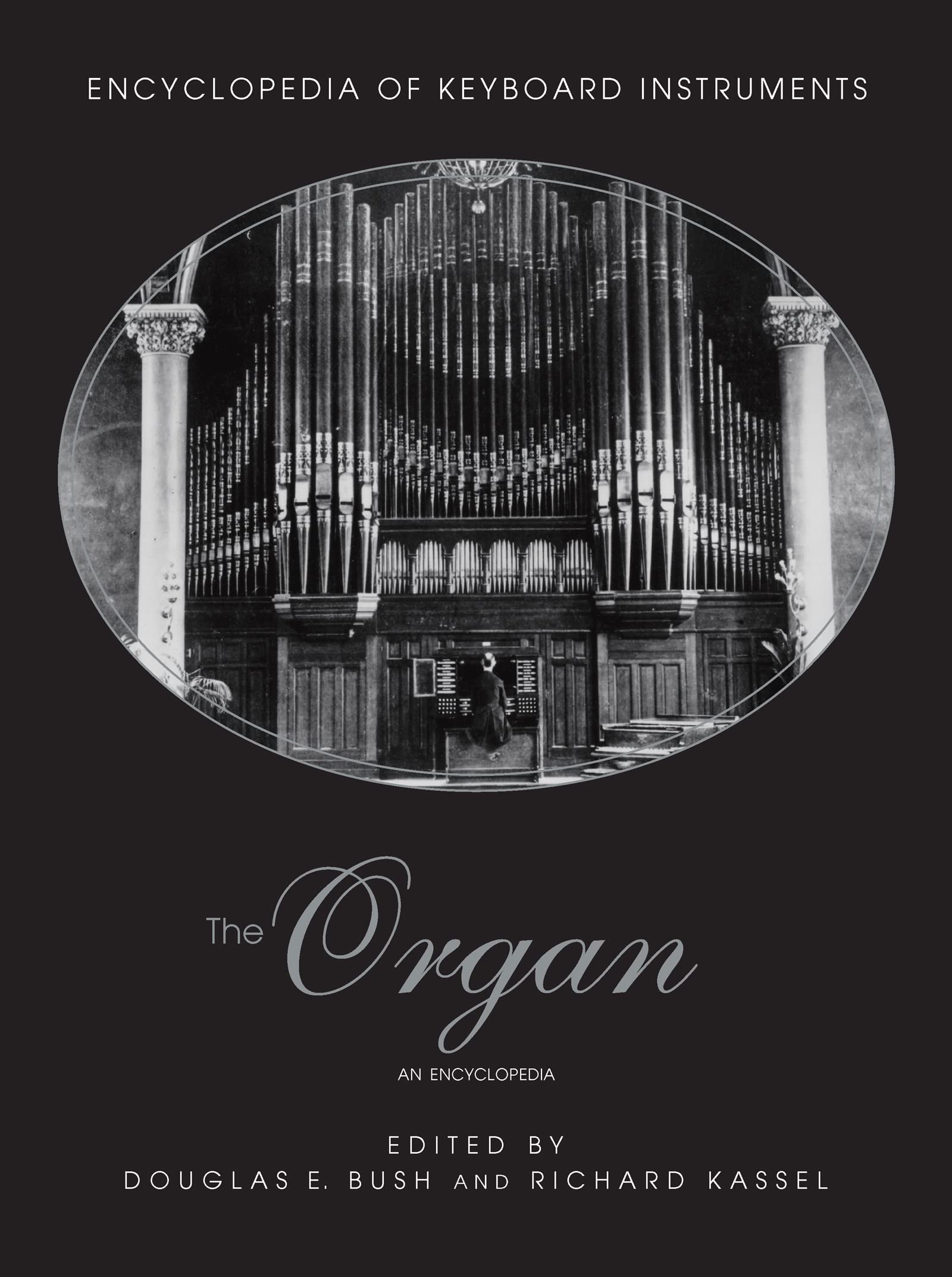 The Organ An Encyclopedia beau livre à offrir à un organiste ou collectionneur