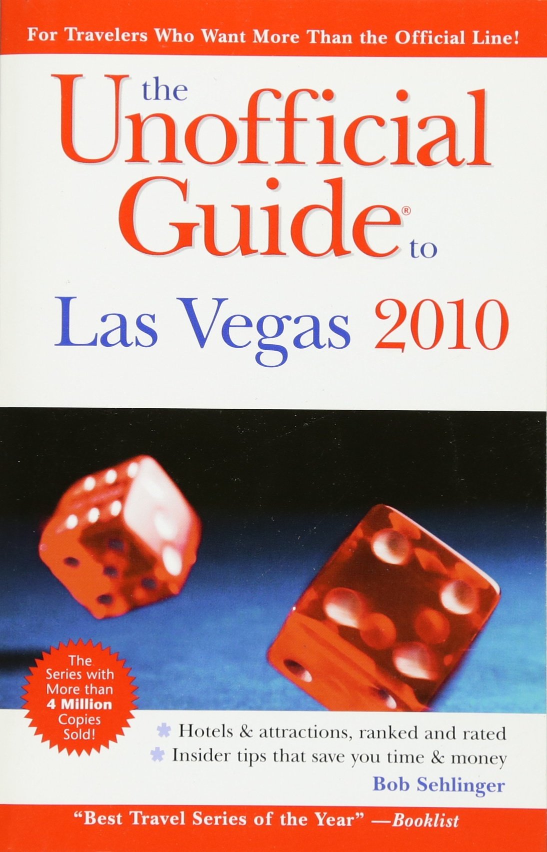 Las Vegas 2010 Unofficial Guide livre tourisme Nevada pour organiser votre séjour