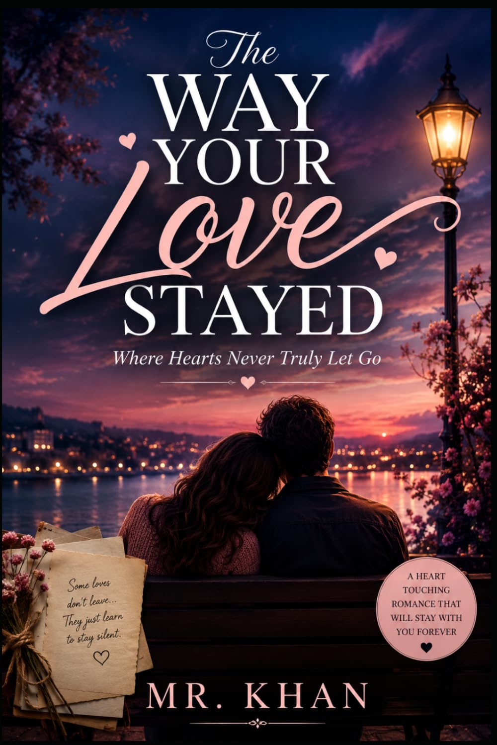 The Way Your Love Stayed: Where Hearts Never Truly Let Go