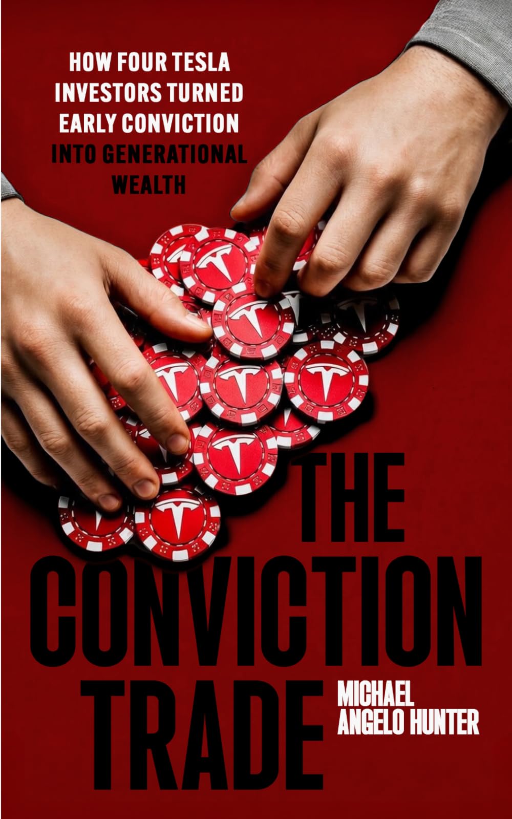 The Conviction Trade: How Four Tesla Investors Turned Early Conviction into Generational Wealth