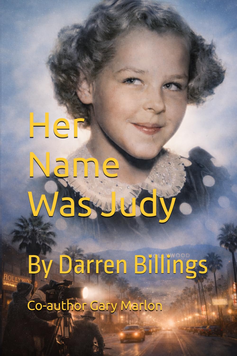 Her Name Was Judy: A Childhood Trauma Memoir