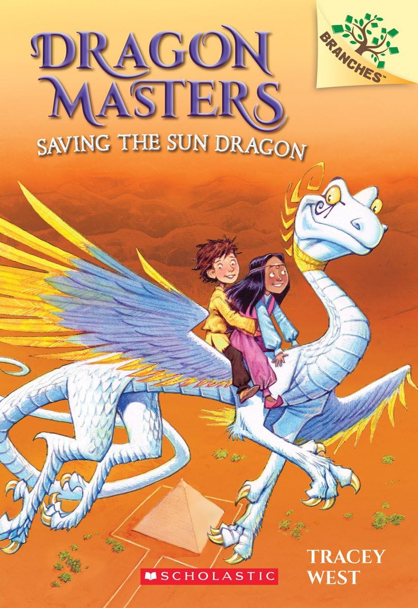 Saving the Sun Dragon: A Branches Book (Dragon Masters #2): Volume 2 Paperback – Illustrated, 25 Nov. 2014
