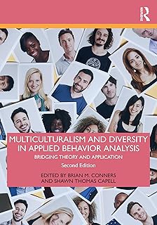 Multiculturalism and Diversity in Applied Behavior Analysis: Bridging Theory and Application (English Edition)