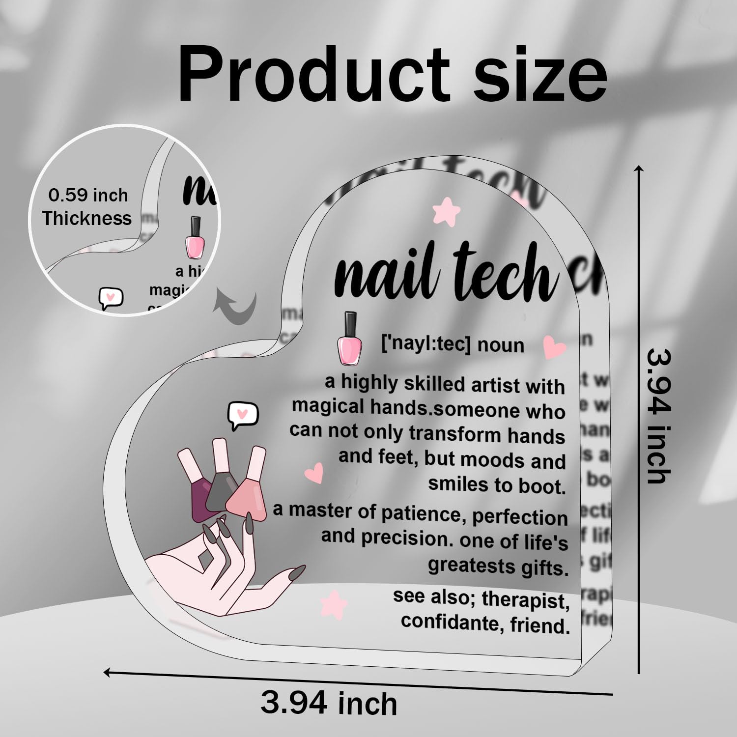 Nail Tech Gift for Women Men,Inspirational Gifts for Women,Thank You Gifts for Nail Tech,Heart Shaped Acrylic Desk Decorative Sign for Home Office,Birthday Thank You Gifts