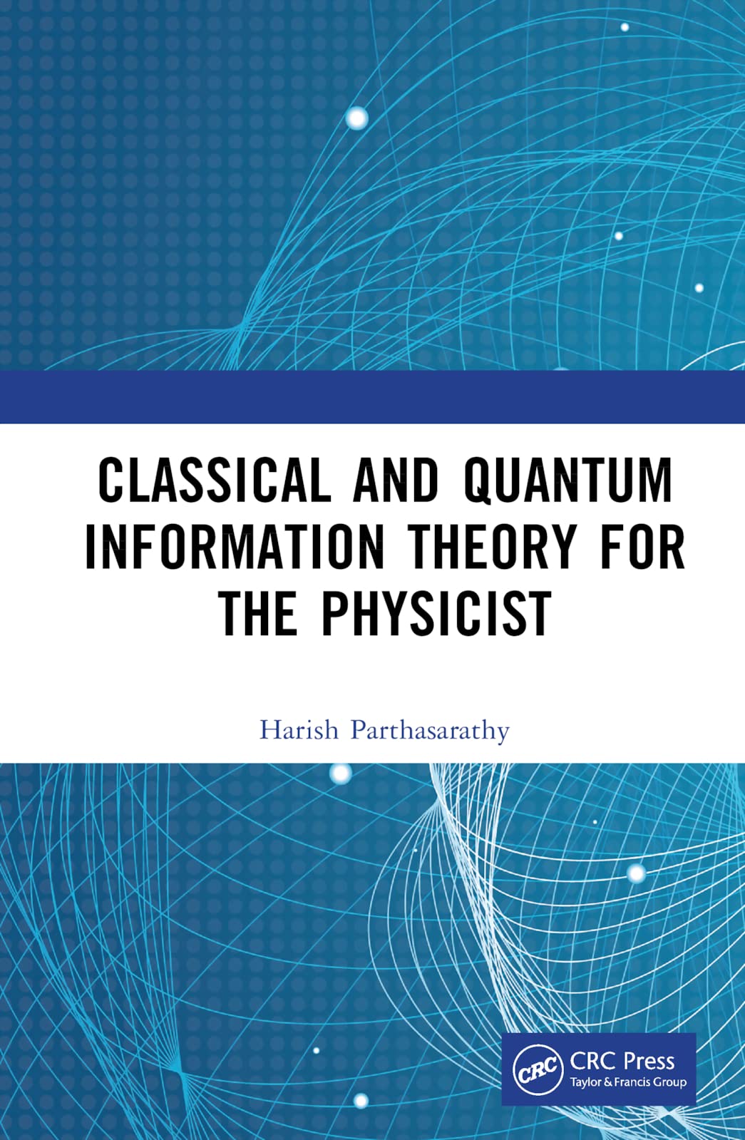 Classical and Quantum Information Theory for the Physicist