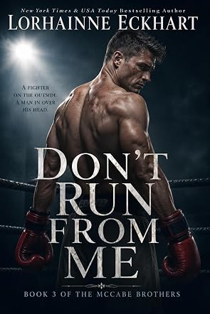 Don't Run From Me