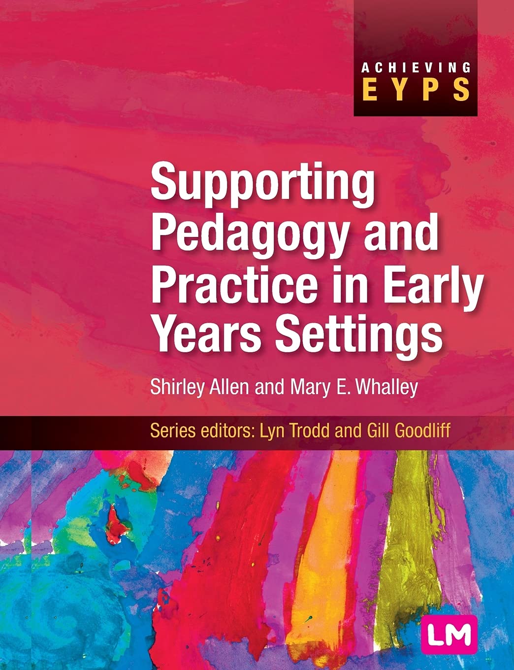 Supporting Pedagogy and Practice in Early Years Settings by S... - 9781844454655