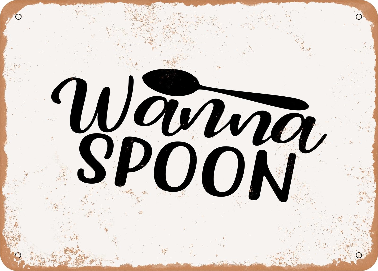 Miaomansenstore Metal Sign - Wanna Spoon - Vintage Look Sign Home Decor