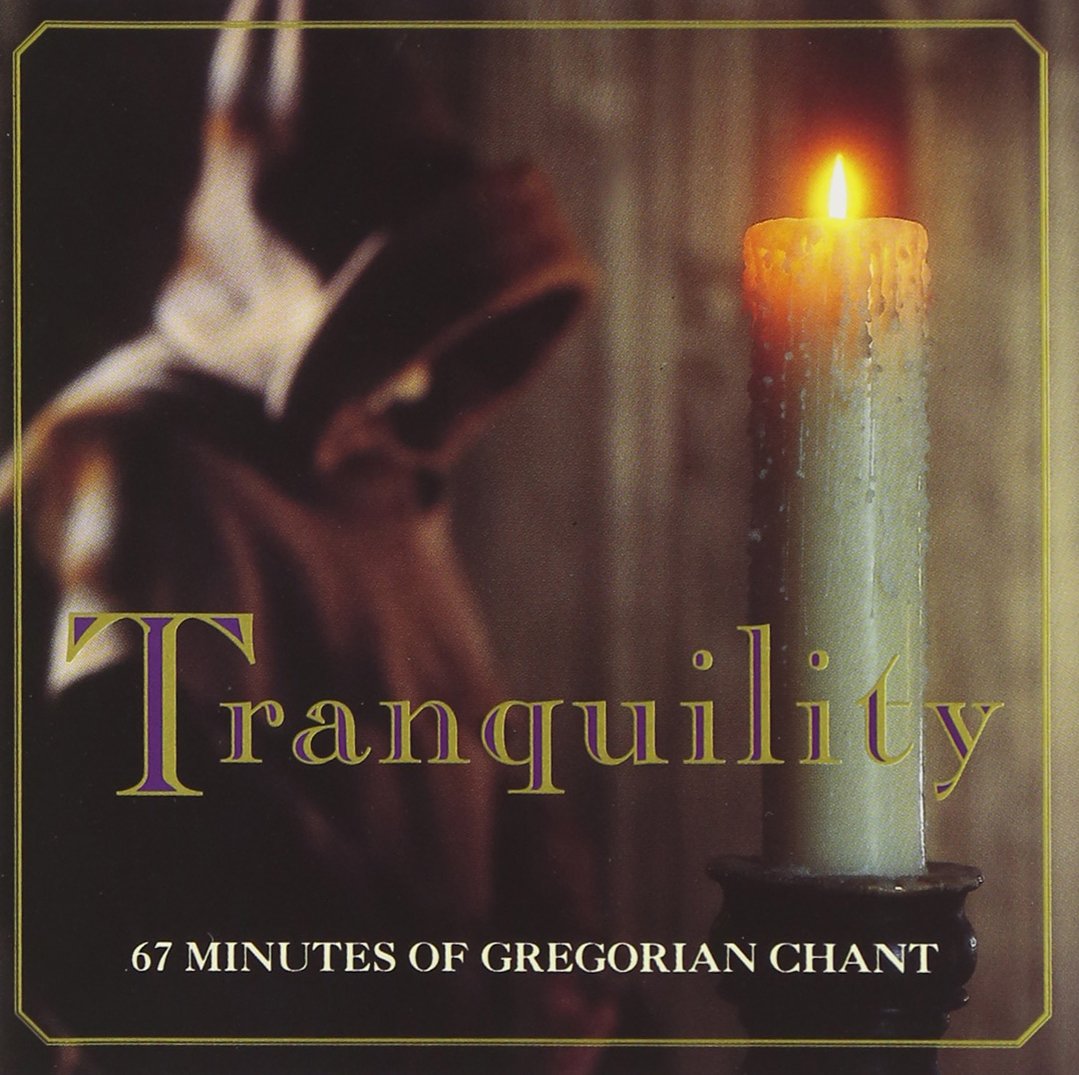 Tranquility:Gregorian Chant [Audio CD] Various Artists (Collections)