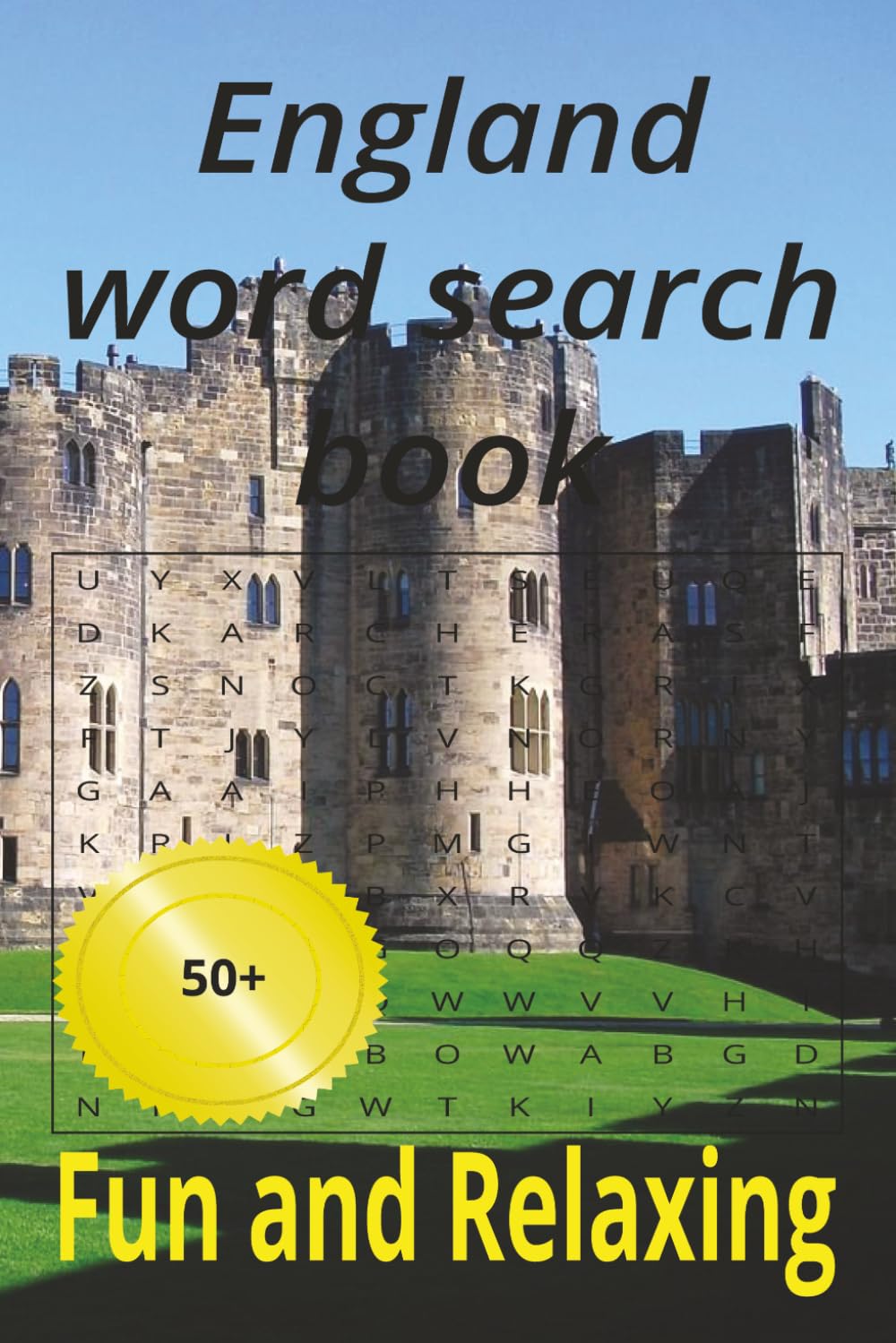 England word search book: Relax with 50+ puzzles at home and holliday (Country Series)