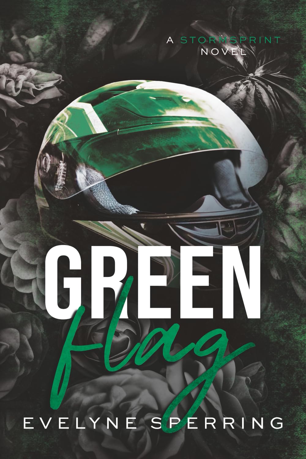 Green Flag: A Spicy Sports Romance (StormSprint)