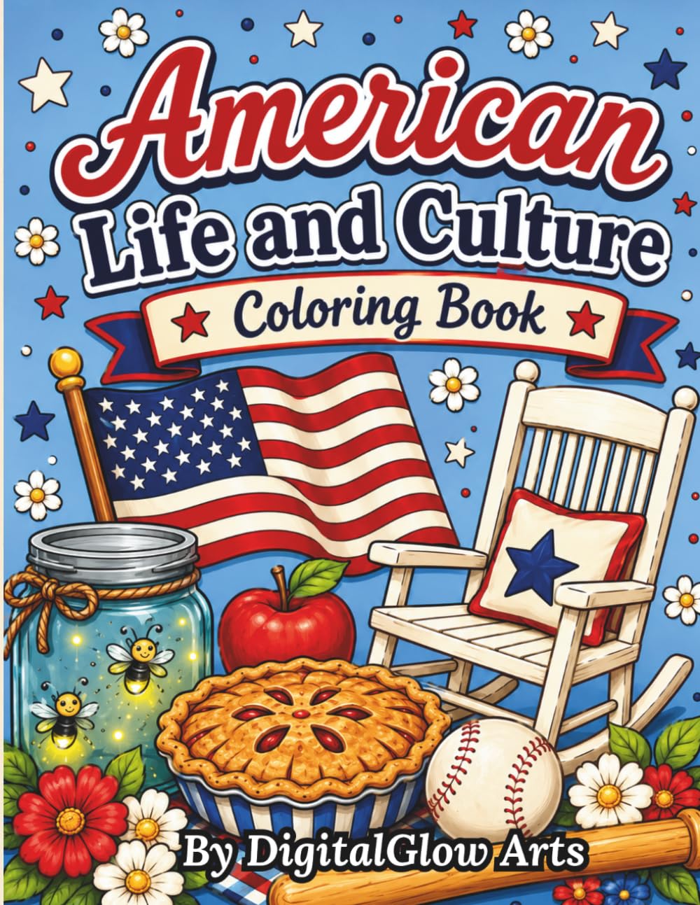 American Life and Culture Coloring Book: Bold and Easy Designs Featuring Diners, Fairs, Baseball & Everyday Scenes (Bold and Easy America Coloring Series)