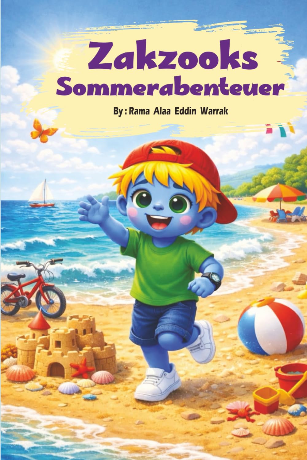 Zakzook's Sommerabenteuer: Ein fröhliches Sommerabenteuer am Strand für Kinder – Freundschaft, Fantasie und spannende Entdeckungen