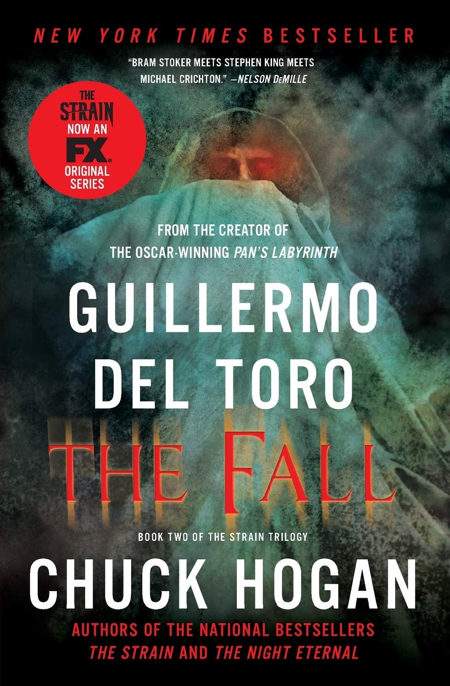 The Fall: Book Two of the Strain Trilogy