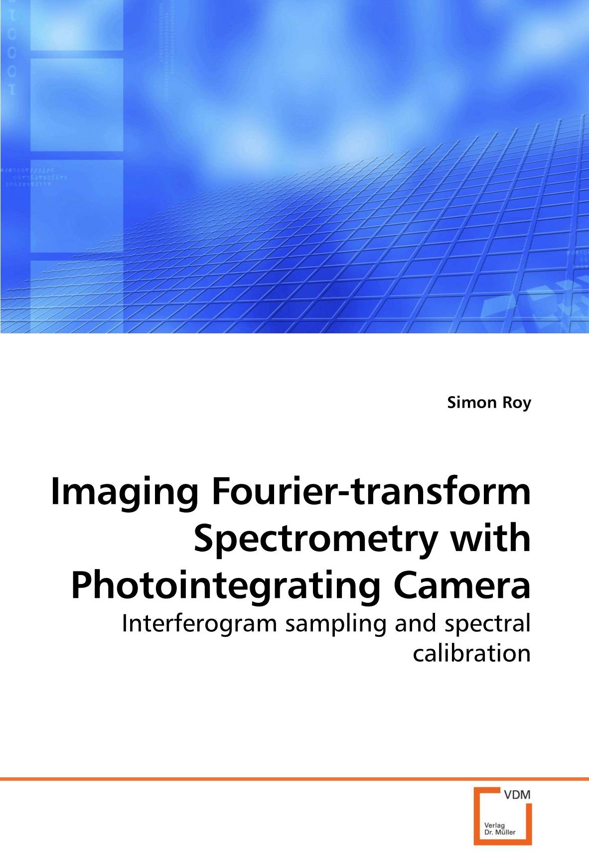 Imaging Fourier-transform Spectrometry with Photointegrating Camera: Interferogram sampling and spectral calibration