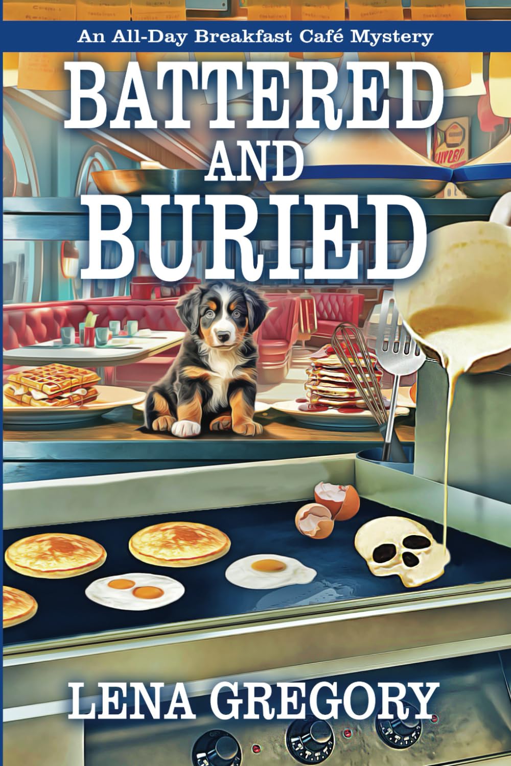 Battered and Buried: 7 (An All-Day Breakfast Café Mystery)
