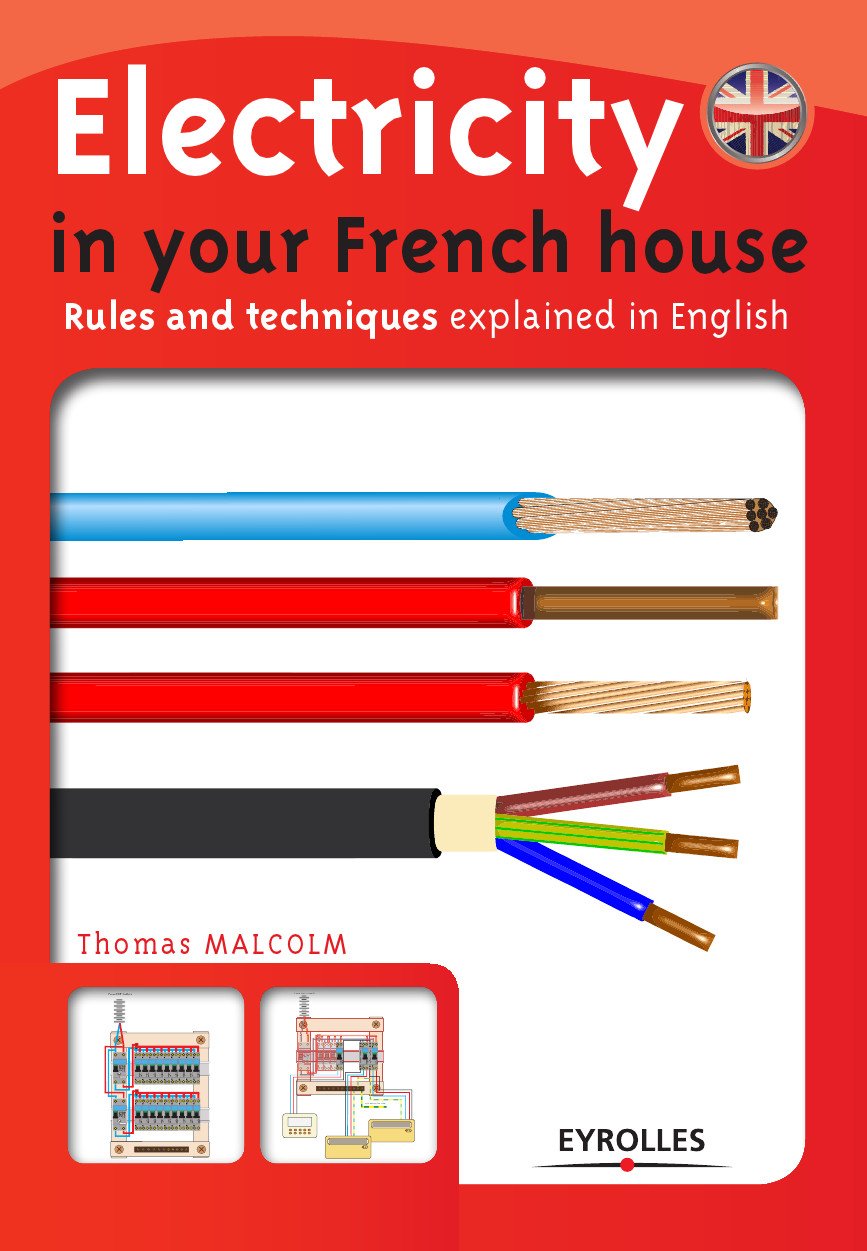 Electricity in your French house eBook Malcolm, Thomas Amazon.co.uk Kindle Store