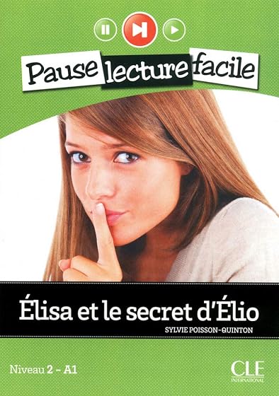 Elisa et le secret d'Elio Niveau 2 A1+CD