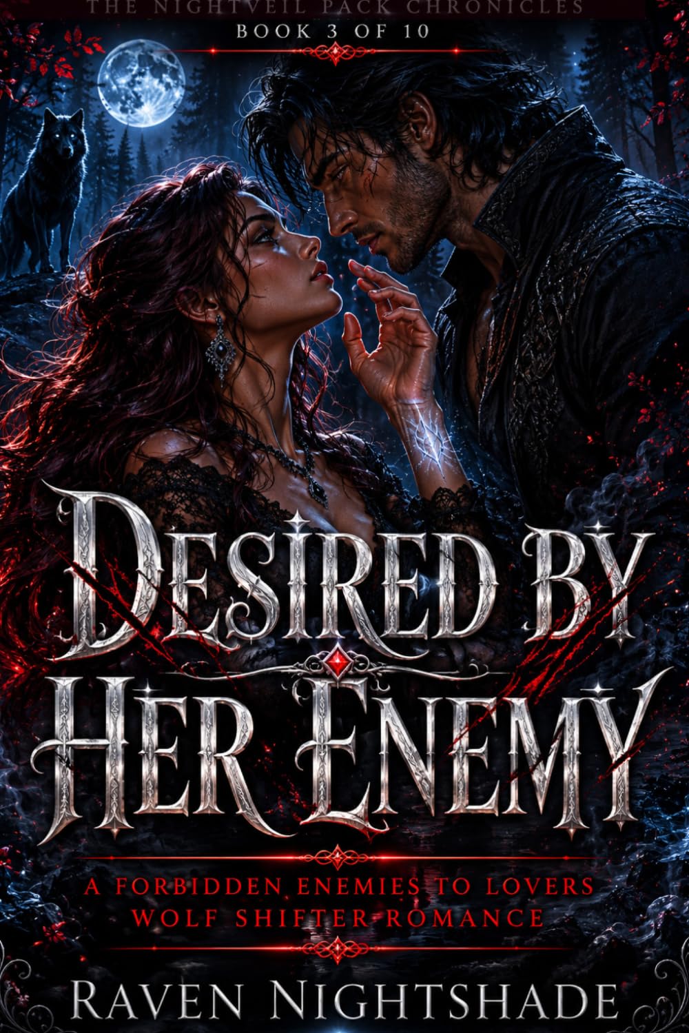 DESIRED BY HER ENEMY: A Forbidden Enemies to Lovers Wolf Shifter Romance (The Nightveil Pack Chronicles)