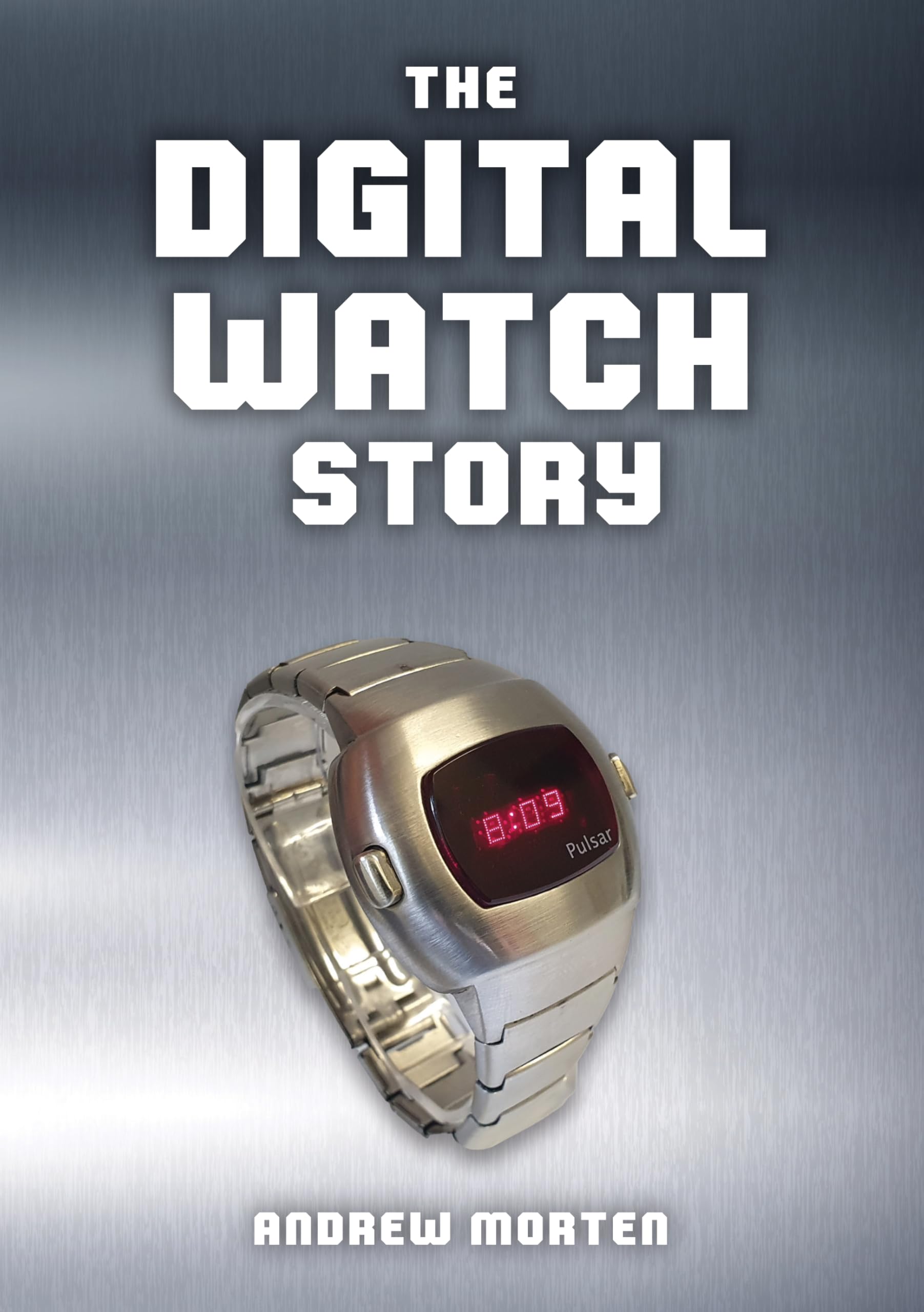 The Digital Watch Story