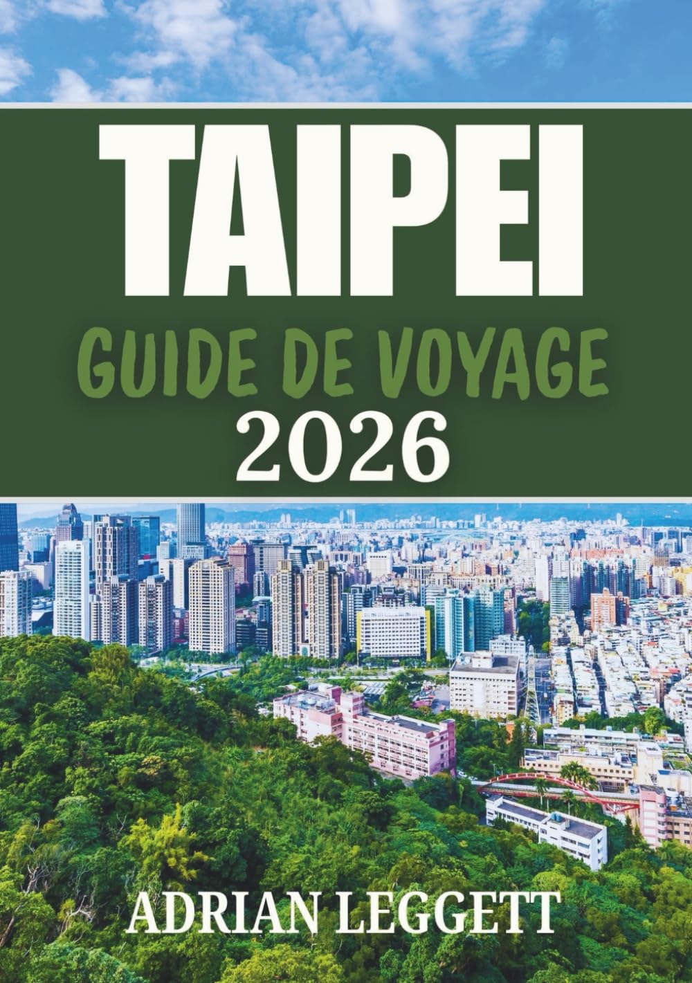 TAIPEI GUIDE DE VOYAGE 2026