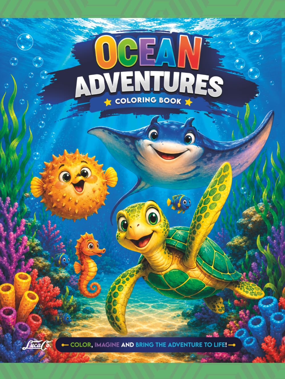 Ocean Adventures Coloring Book: Fun Ocean Animals and Exciting Underwater Adventures for Boys and Girls