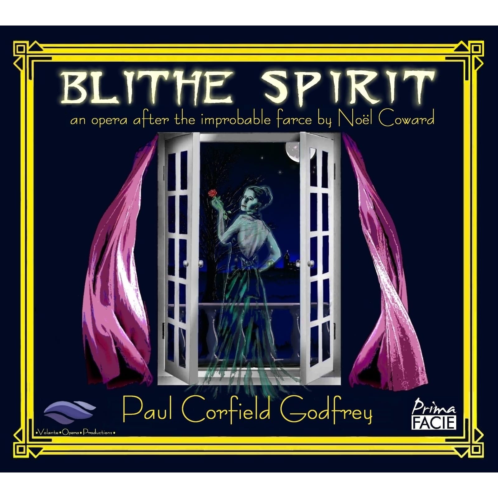 Blithe Spirit: An Opera After The Improbable Farce By Noel Coward